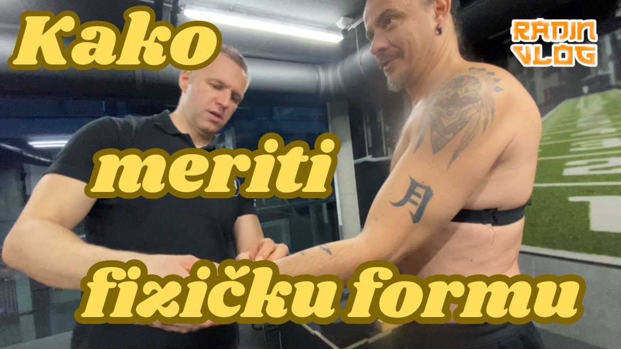 Kako se meri fizička forma? - Gruvamo Radina Ep.5 RadiN Vlog #39