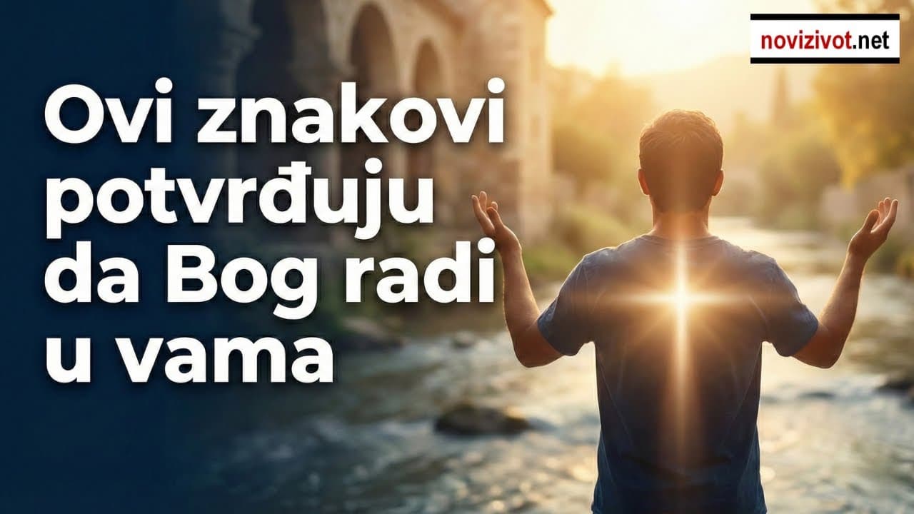 Jasni znakovi da Bog radi u vama