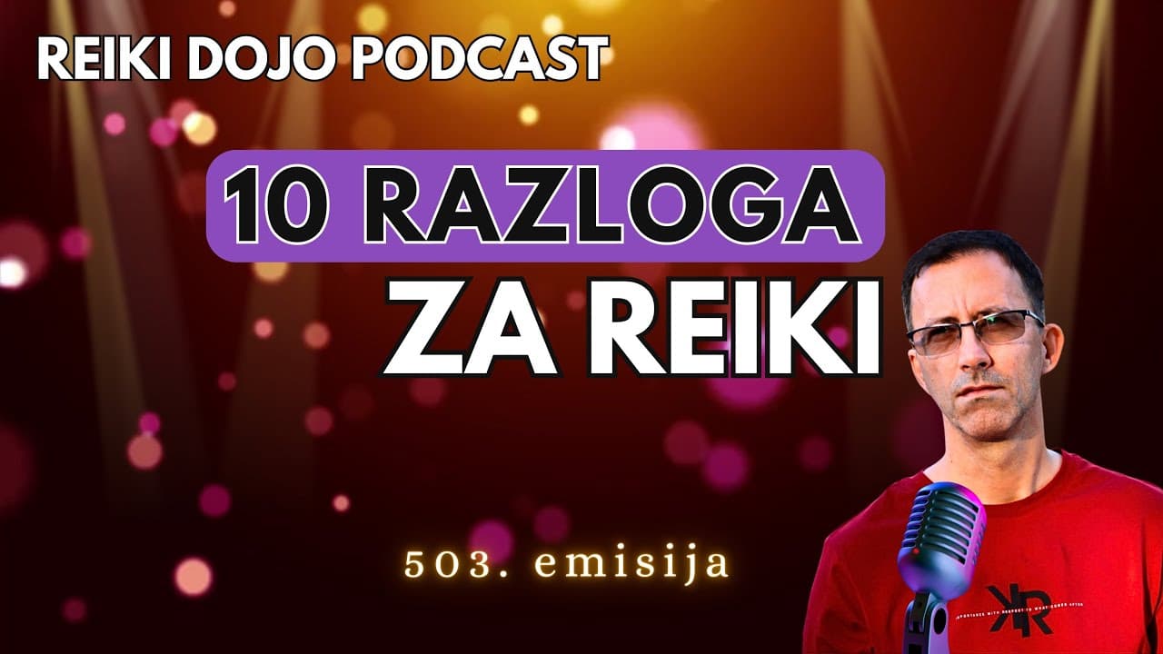 Tajna sretnijeg života: 10 razloga zašto naučiti reiki