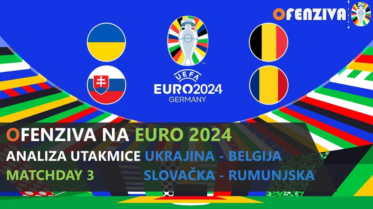 Ofenziva na Euro Live: Ukrajina - Belgija 0:0 | Slovačka - Rumunjska 1:1