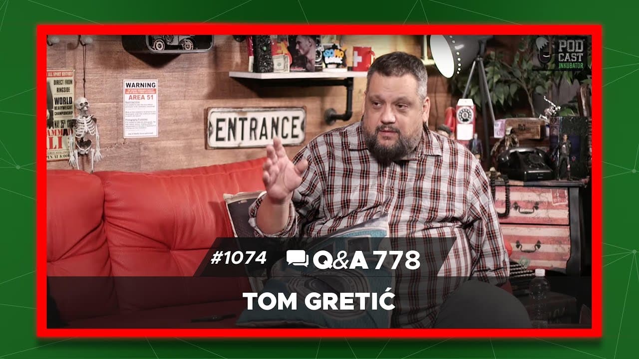 Podcast Inkubator #1074 Q&A 778 - Tom Gretić