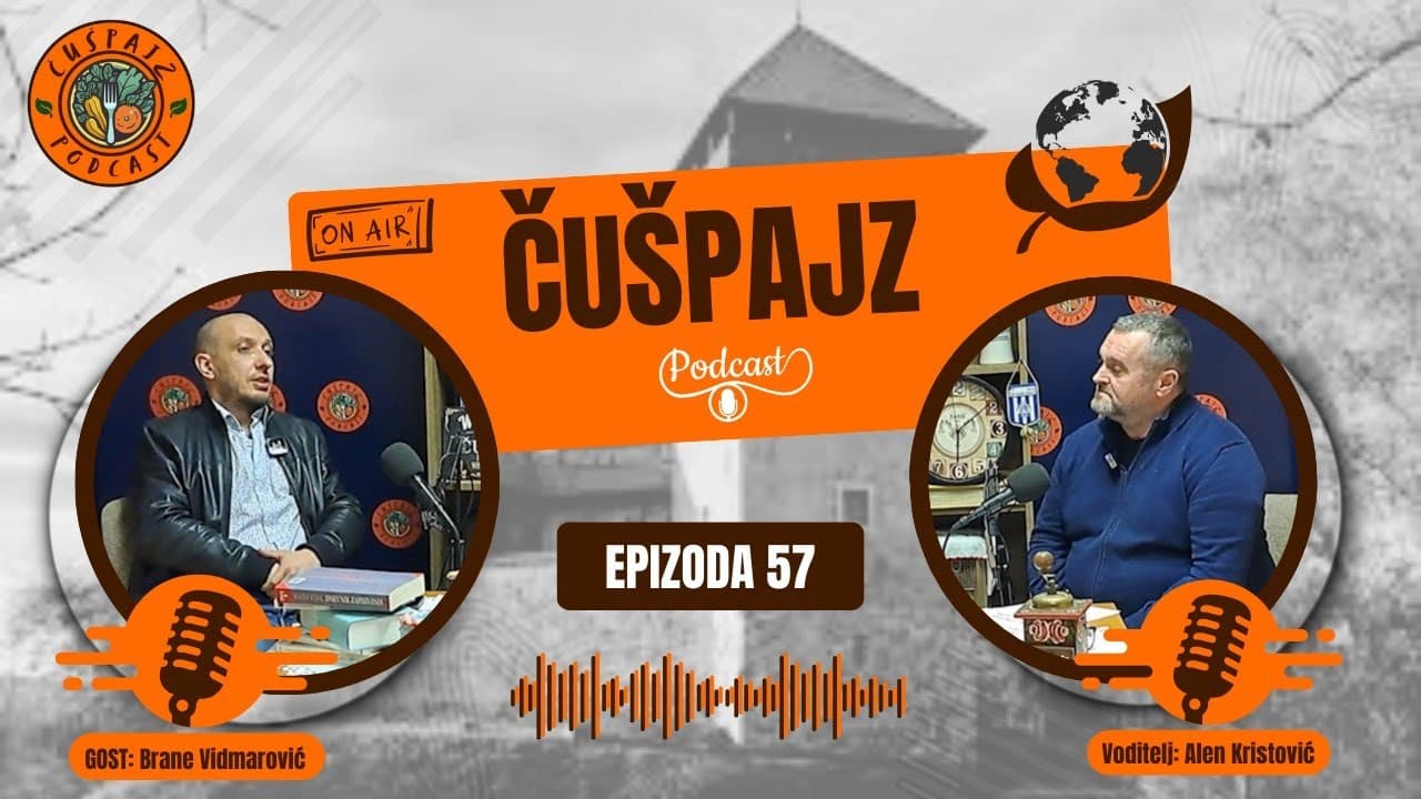 PODCAST ČUŠPAJZ #57 - Brane Vidmarović -Klasična diplomacija je izumrla