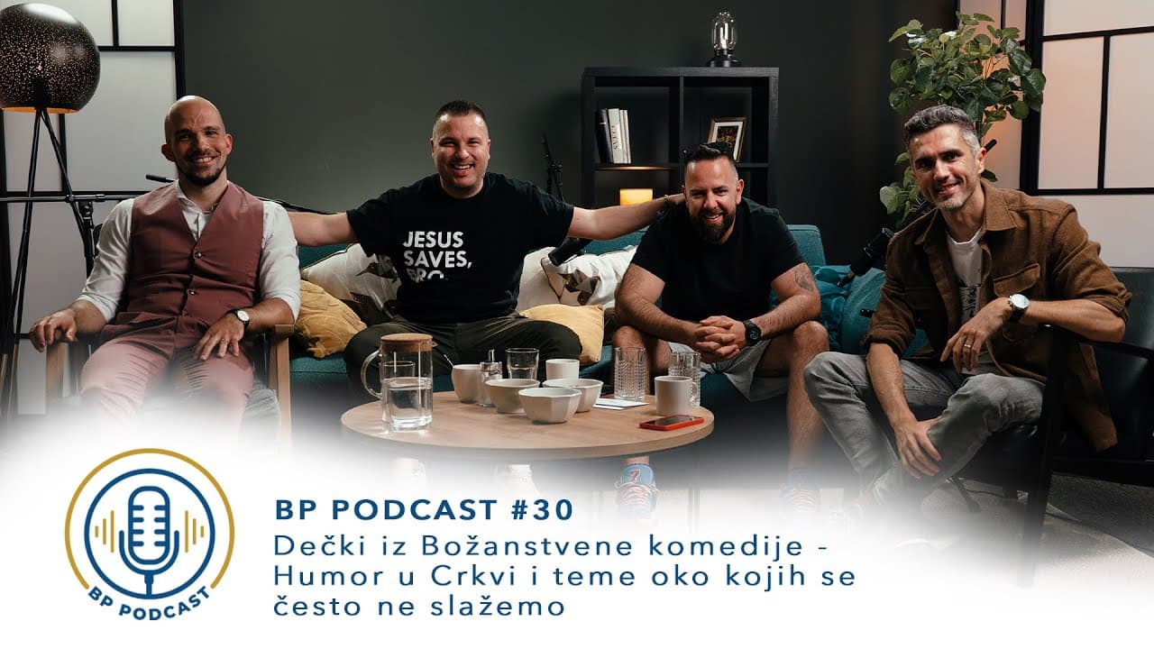 BP PODCAST #30: Dečki iz Božanstvene komedije - Humor u Crkvi i teme oko kojih se često ne slažemo