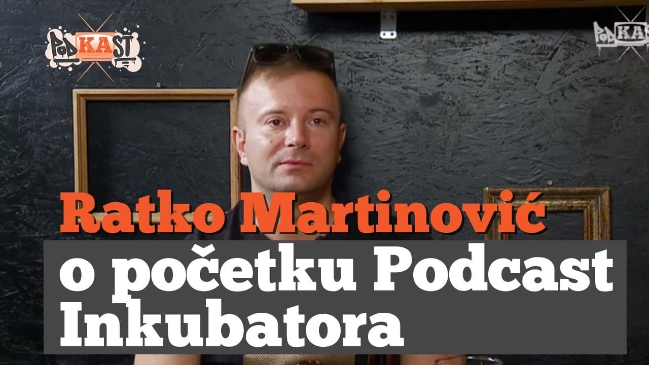 Ratko Martinović o početku Podcast Inkubatora