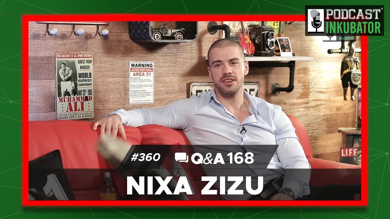 Podcast Inkubator #360 Q&A 168 - Nixa Zizu