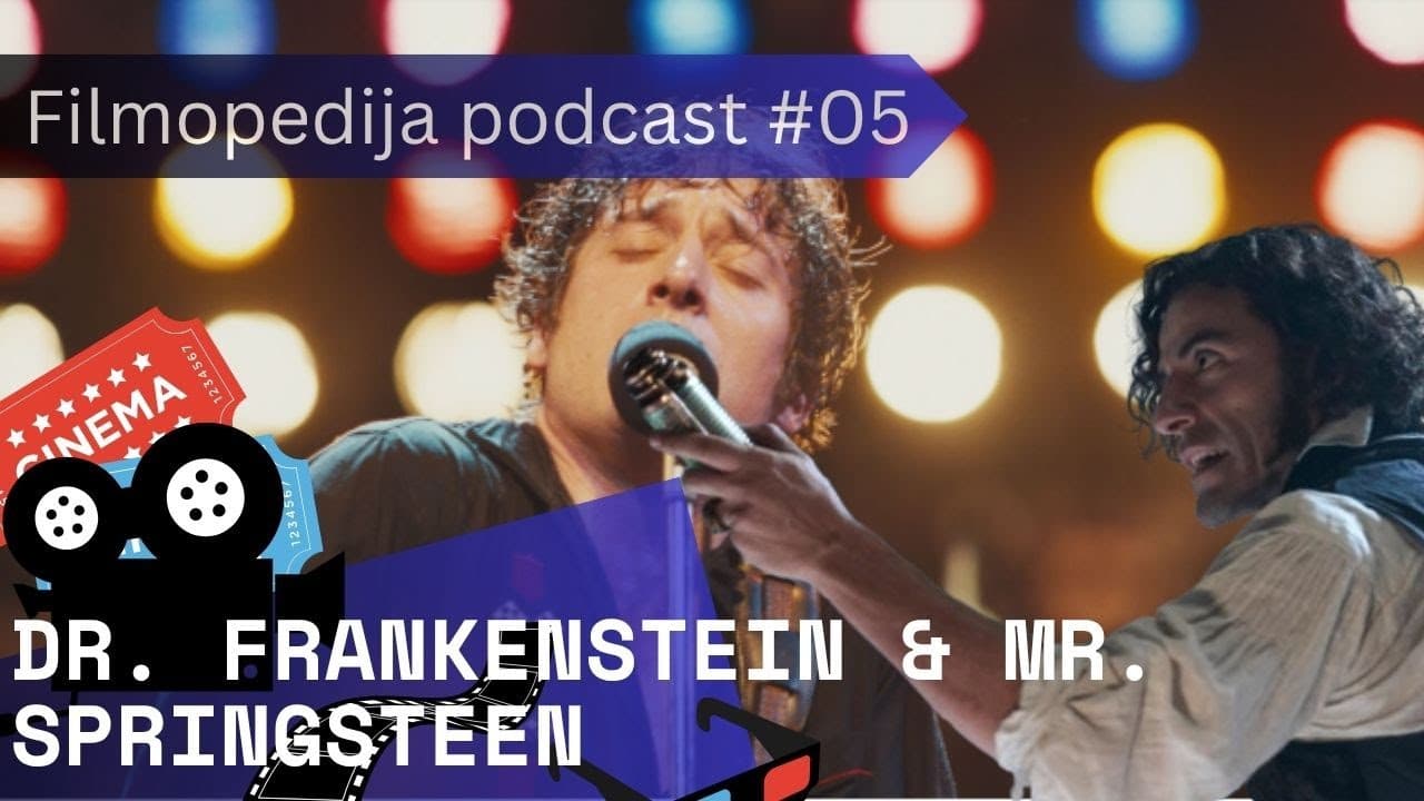 Dr. Frankenstein & Mr. Springsteen | Filmopedija podcast #5