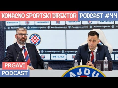 Prgavi podcast #44 - Nikola Kalinić novi sportski direktor