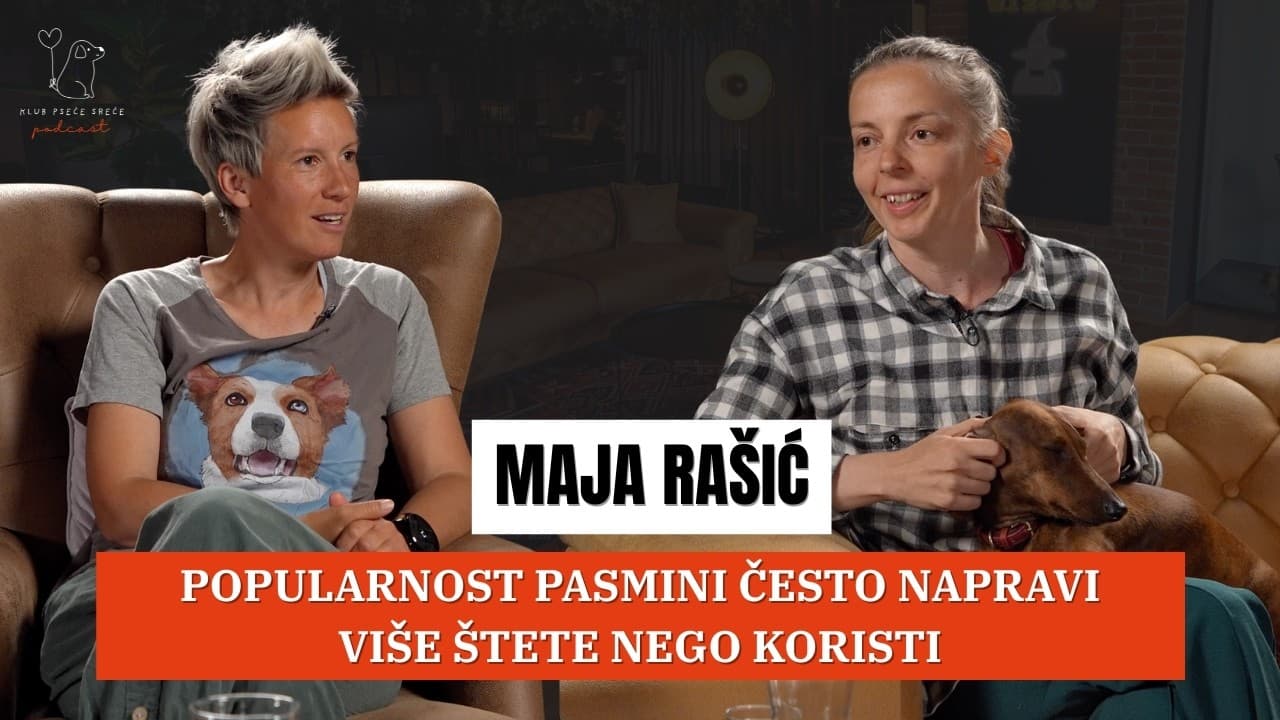 Maja Rašić: Pas ne bi smio biti obaveza, nego užitak | KPS Podcast EP. 24