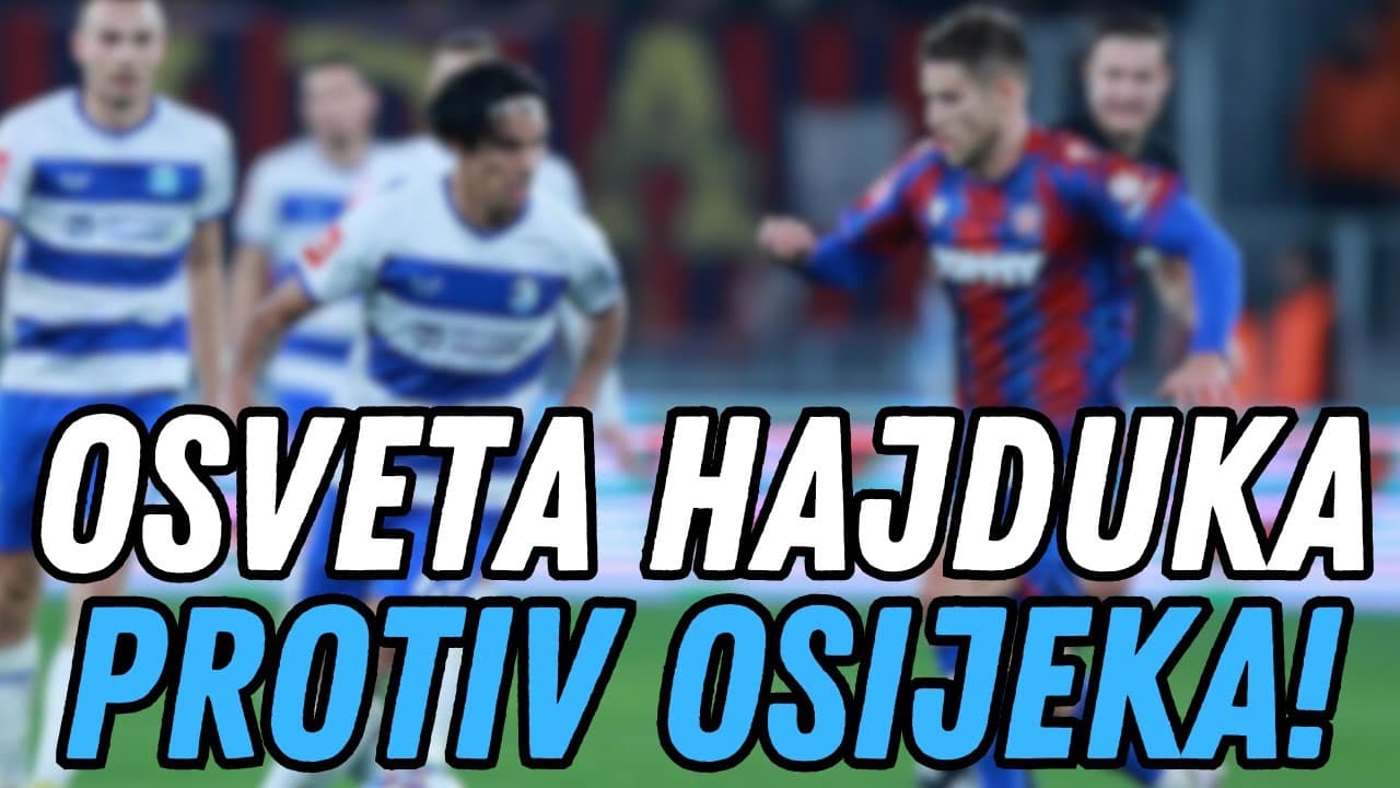 OSIJEK vs HAJDUK 0:1 - KOMENTAR NA UTAKMICU!