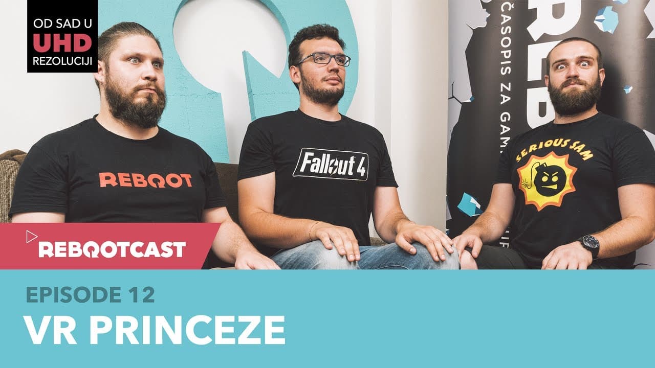 Rebootcast / Episode 12 / VR princeze