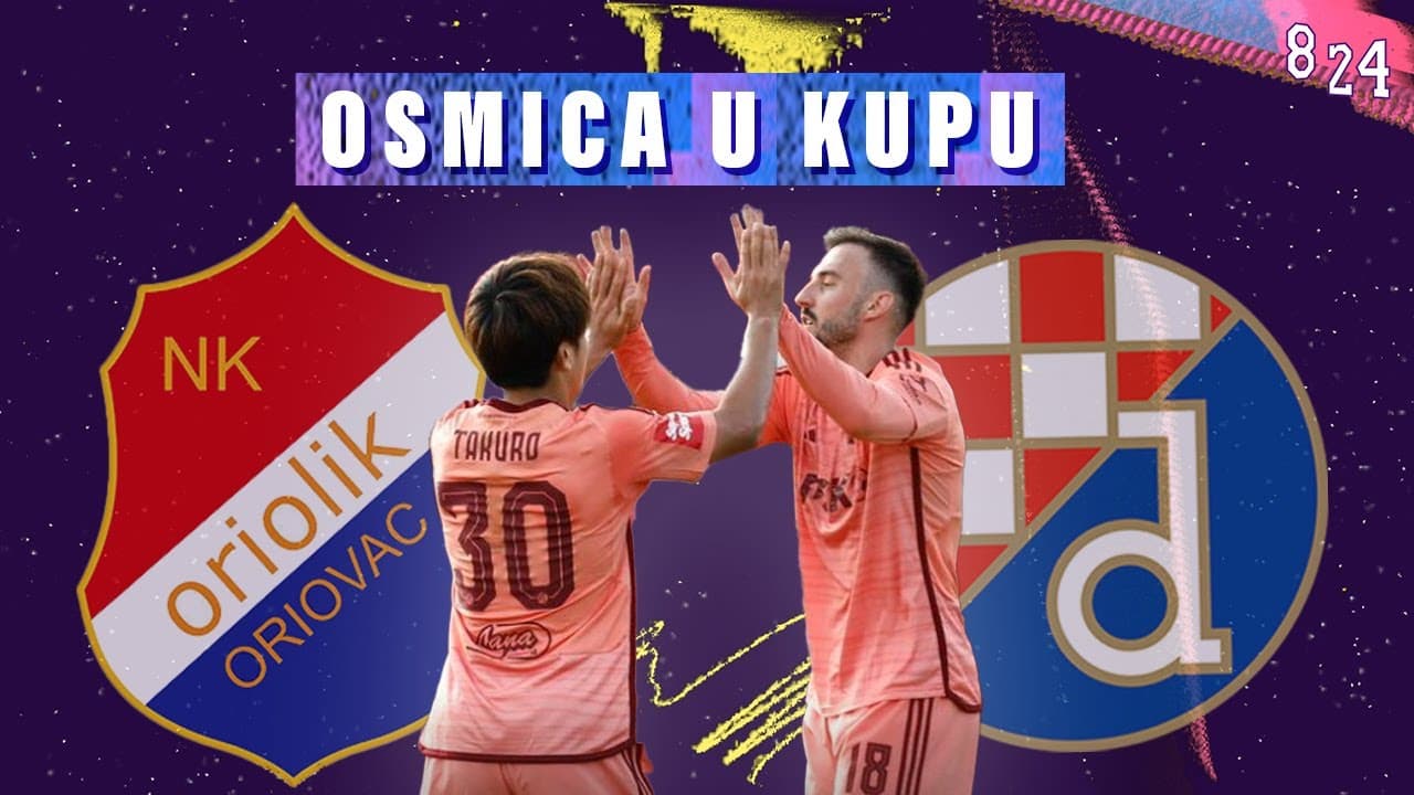 Oriolik Dinamo 0:8 / Dvajsčetvorka #82 / Podcast 8 24