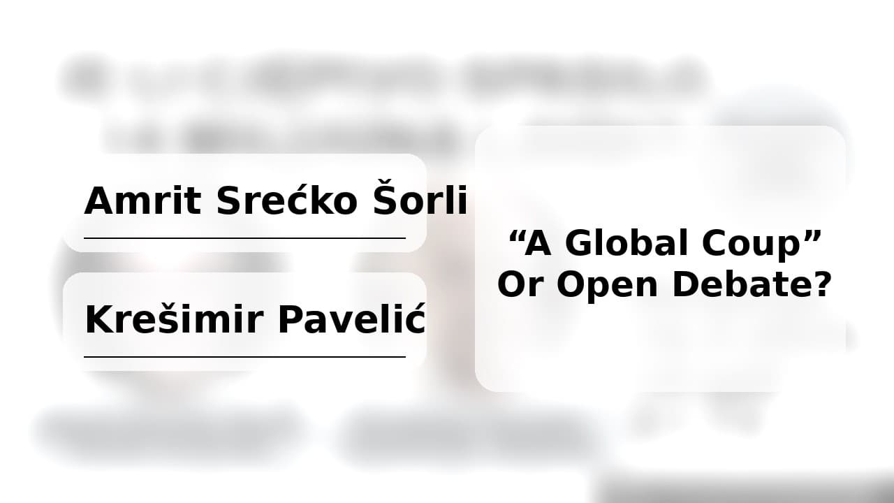 “A Global Coup” or Open Debate? Šorli & Pavelić on Censorship, COVID Dossier, and Biosecurity Claims