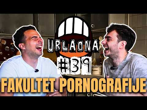 URLAONA #39: Bonnie Blue, hepi end masaže, statusni simboli
