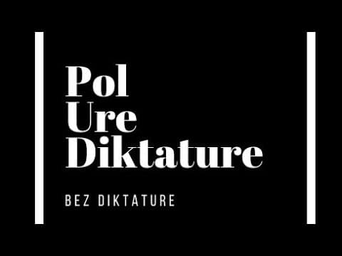 Pol Ure Diktature - bez diktature #01 - diktatura počinje