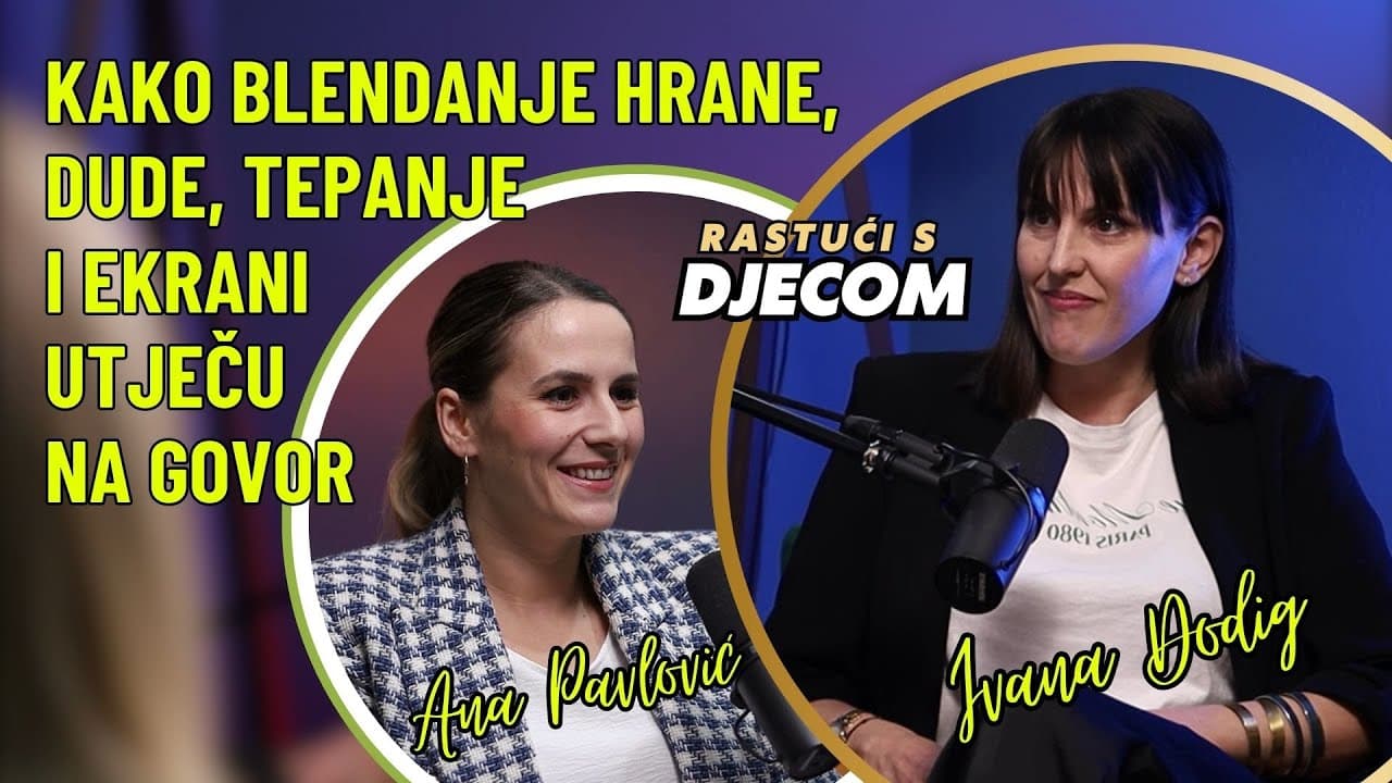 Rastući s djecom - Ivana Dodig: Roditelji, ne čekajte 3. godinu za dolazak logopedu
