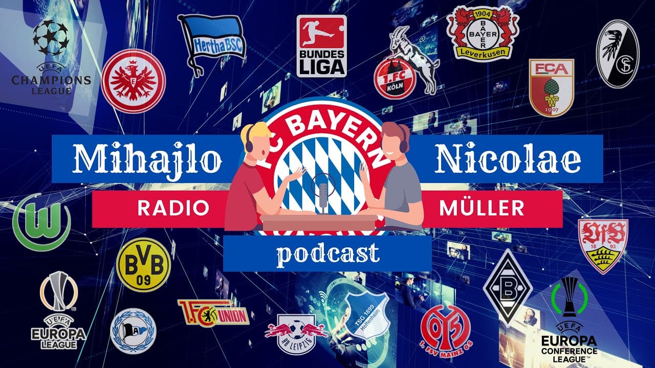 Bundesliga/Liga Prvaka/Europa liga/Konferencijska liga - Podcast Radio Müller Ep20