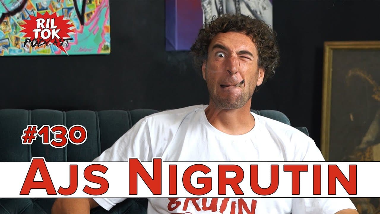 Ril Tok Podcast #130 - AJS NIGRUTIN