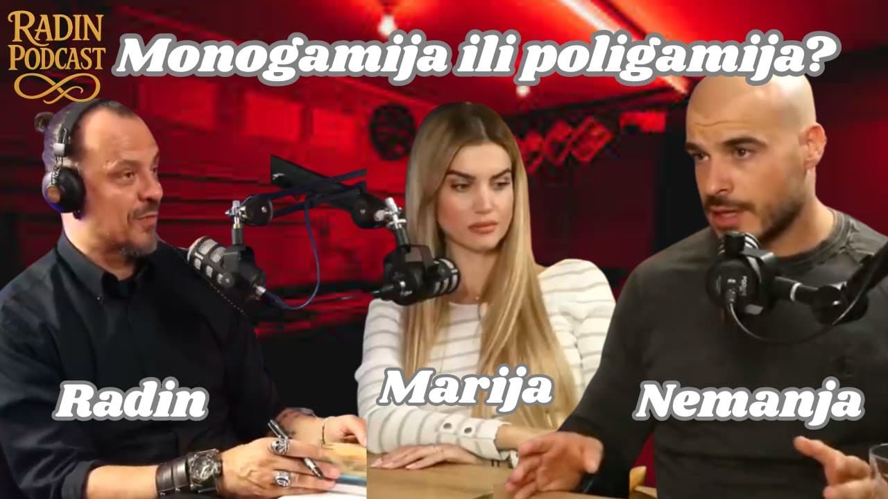 MONOGAMIJA ILI POLIGAMIJA - Marija i Nemanja  -  7 MInuta sa Radinom