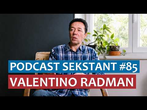 PODCAST SEKSTANT #85 VALENTINO RADMAN