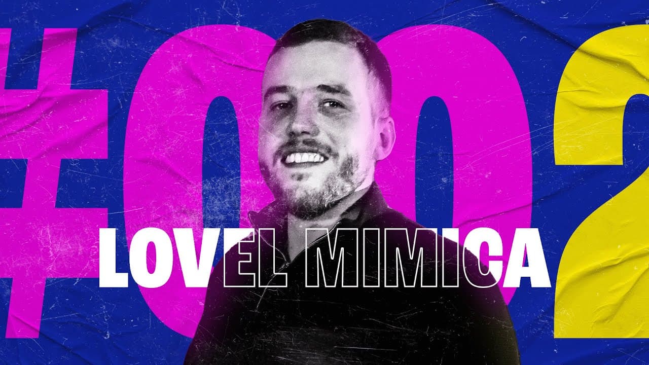#002 - Lovel Mimica