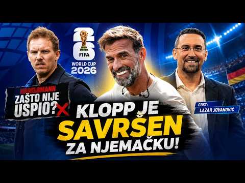 LAZAR JOVANOVIĆ: O Mundijalu i o tome zašto je Klopp savršen za Njemačku - SP26 #11