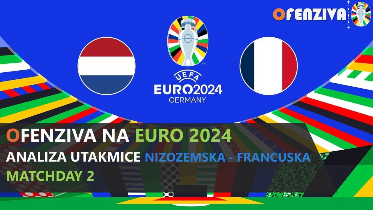 Ofenziva na Euro Live: Nizozemska - Francuska 0:0