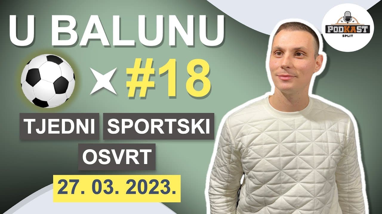 PodKaST U balunu # 18 -  Izvještaj o lokalnom sportu