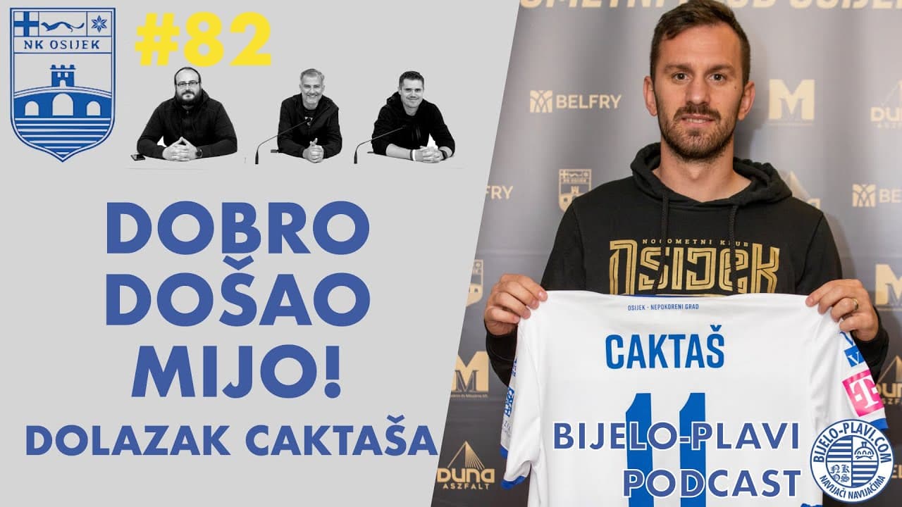 Bijelo-plavi podcast #82: Dobro došao Mijo!