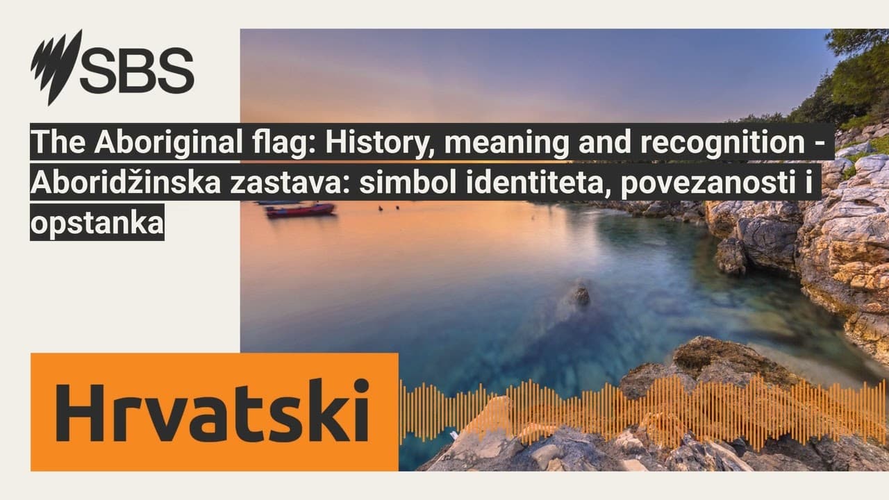 The Aboriginal flag: History, meaning and recognition - Aboridžinska zastava: simbol identiteta,...