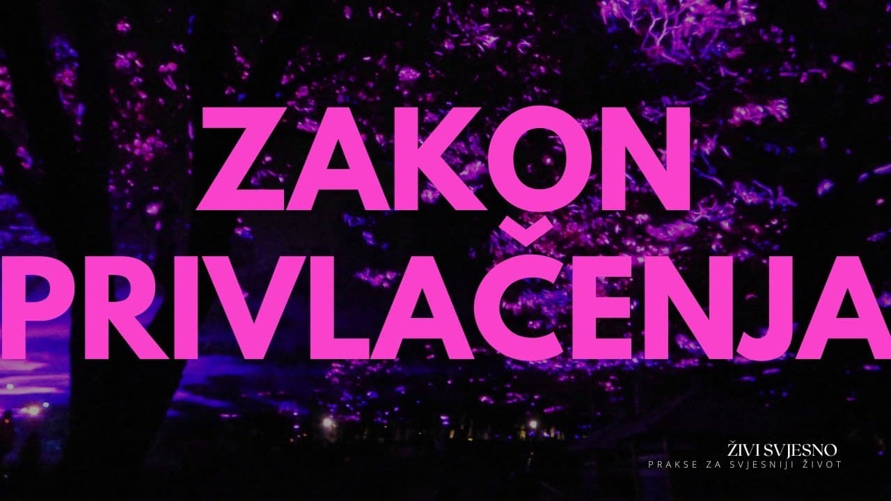 Zakon privlačenja u svakodnevnom životu