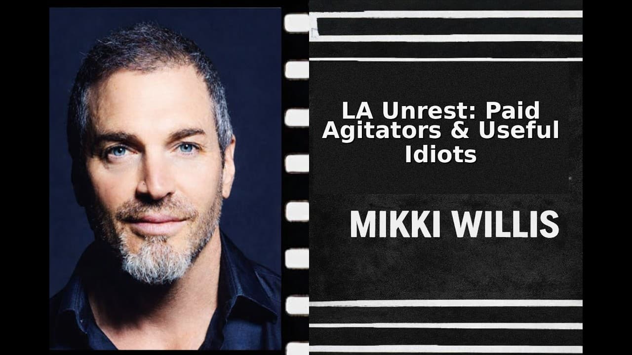LA Unrest: Paid Agitators & Useful Idiots