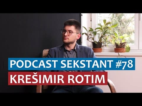 PODCAST SEKSTANT #78 KREŠIMIR ROTIM