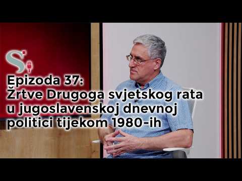 Odnos prema žrtvama Drugoga svjetskog rata 1980-ih | Davor Marijan | Podcast projekta SNOVI #37