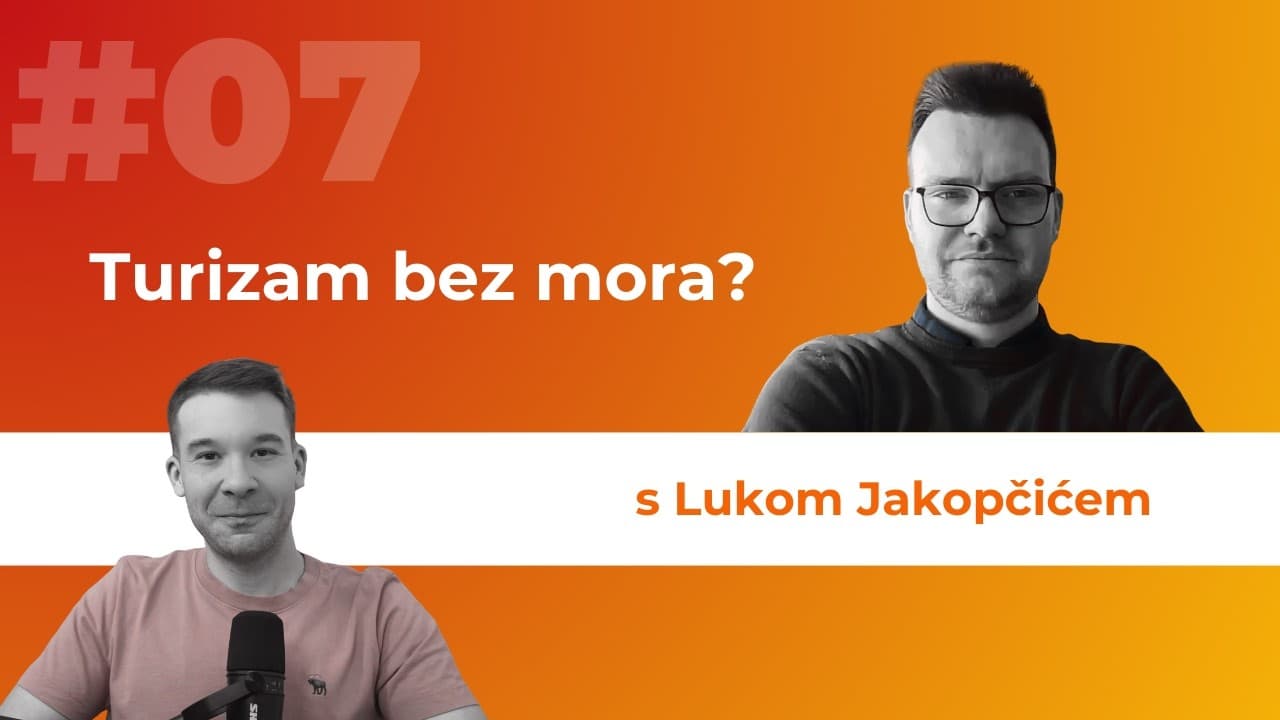 IZA ZASTORA #07 - Postoji li turizam bez mora?