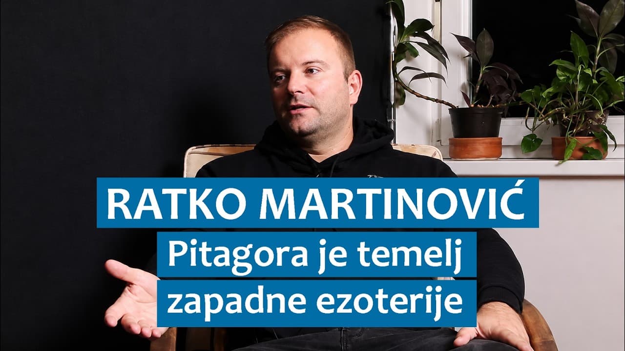Ratko Martinović: Pitagora je temelj zapadne ezoterije