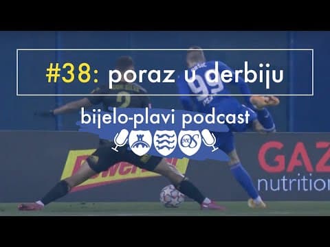Bijelo-plavi podcast #38: Poraz od Dinama