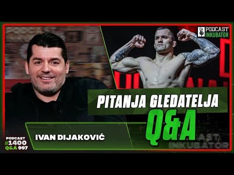 Podcast Inkubator #1400 Q&A 997 - Ivan Dijaković