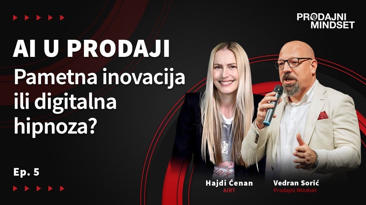 Prodajni Mindset s Hajdi Ćenan: AI u prodaji - pametna inovacija ili digitalna hipnoza?