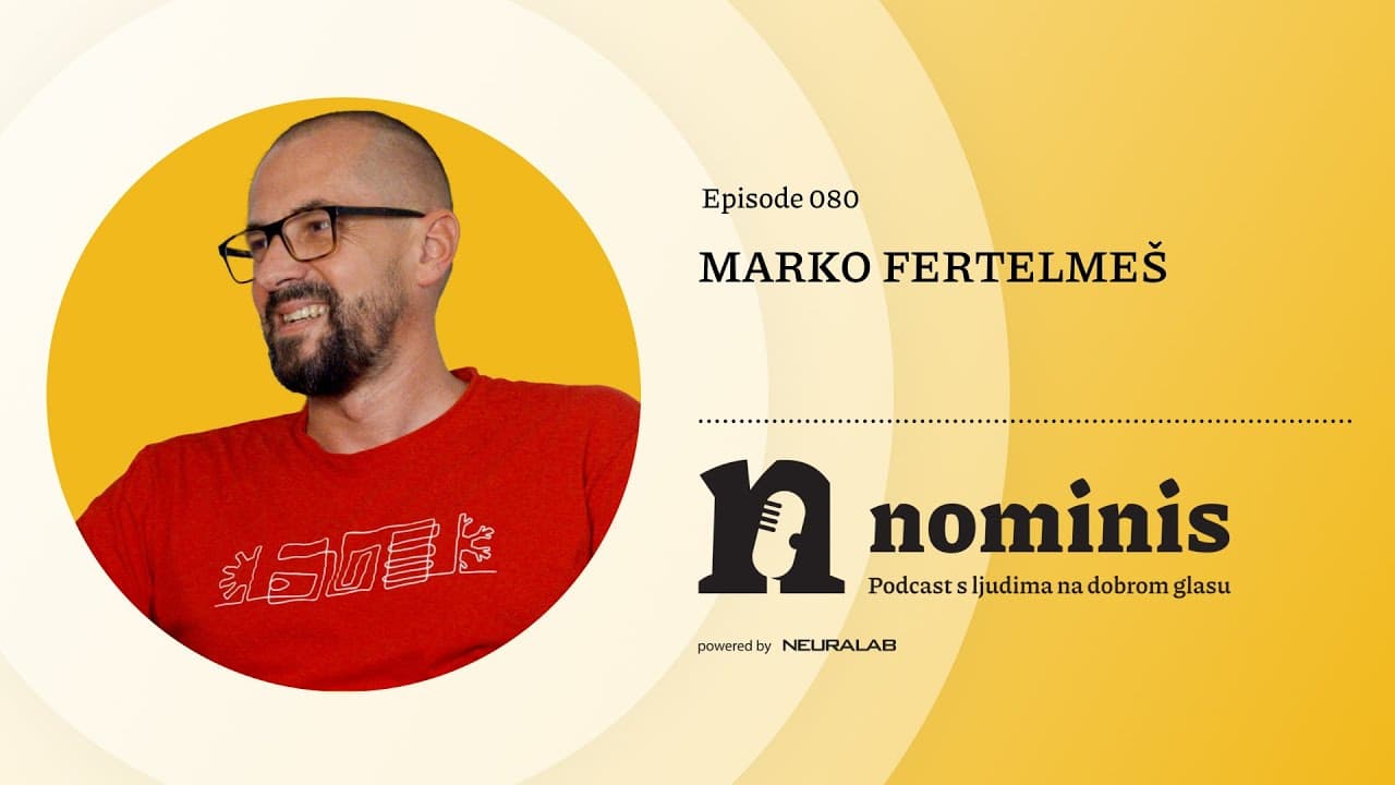 Nominis e80 - Marko Fertelmeš, Sunčani put (powered by Neuralab)