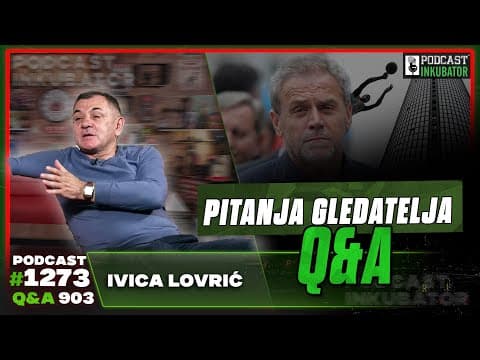 Podcast Inkubator #1273 Q&A 915 - Ivica Lovrić