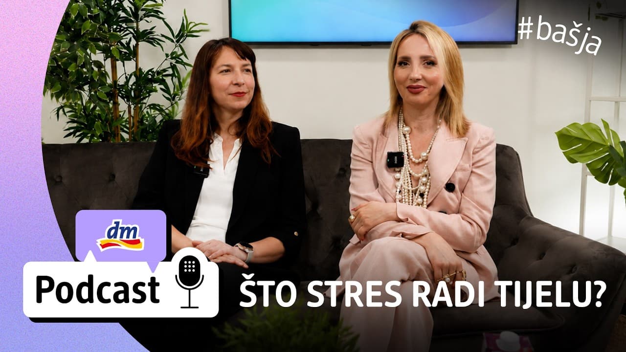 Stres i zdravlje: što nam tijelo pokušava reći? | dm Podcast