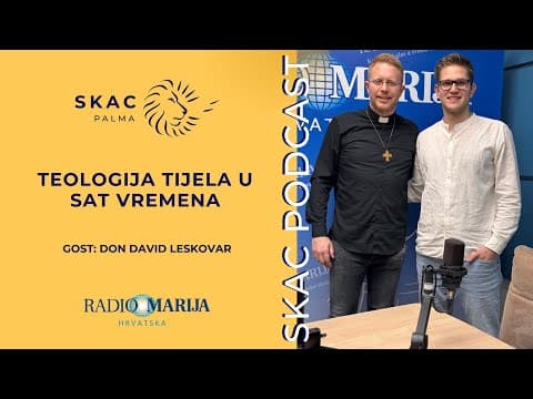 SKAC Podcast #41: Teologija tijela u sat vremena s don Davidom Leskovarom