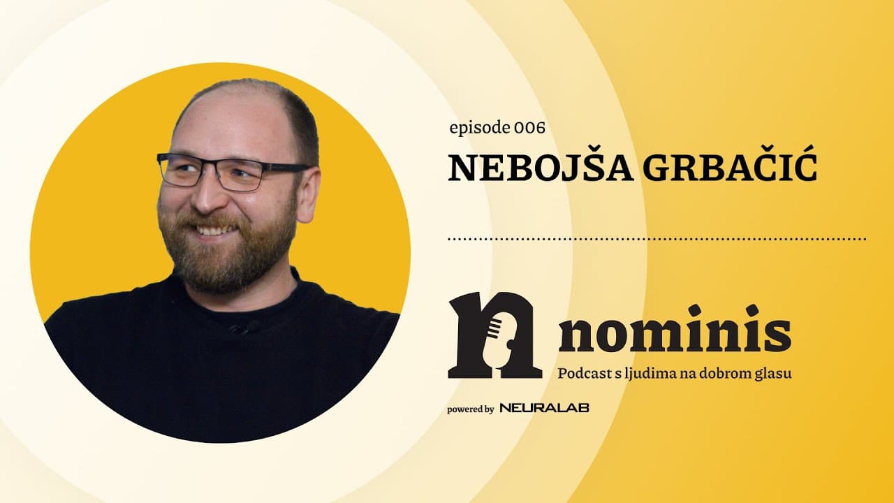 Nominis e6 - Nebojša Grbačić // Cvoke (powered by Neuralab)