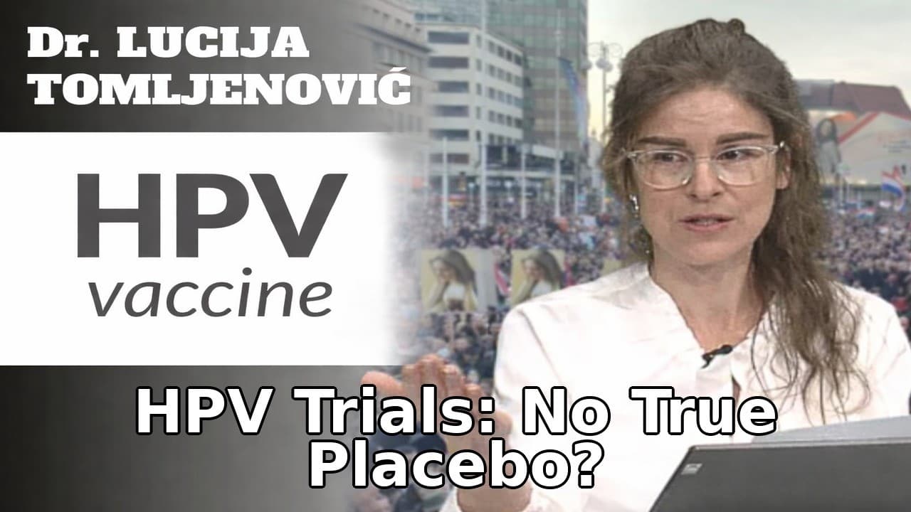 HPV Trials: No True Placebo? Gøtzsche Review Flags High Bias + Underreported Harms (Tomljenović)