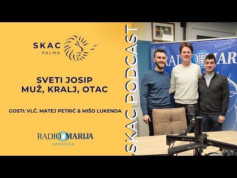 SKAC Podcast #42: Sveti Josip - muž, kralj, otac