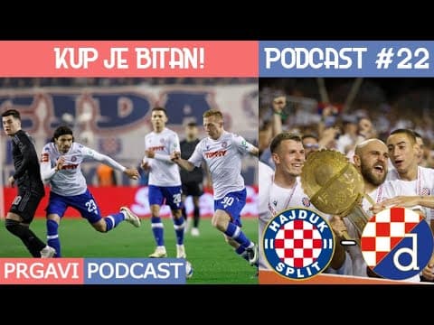 Prgavi podcast #22 - najava kupa koji postaje jako bitno natjecanje