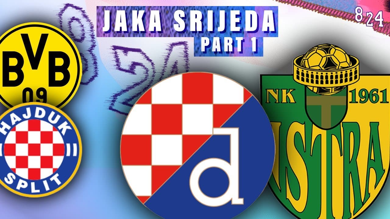 Istra Dinamo; Hajduk Borussia / Dvajsčetvorka #33 / Podcast 8 24