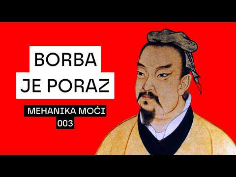 Sun Tzu: Ako se BORIŠ - već si IZGUBIO // Mehanika Moći 003