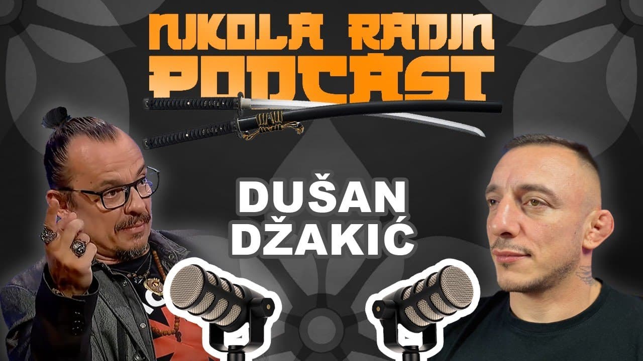 Ostaću dostojanstven - DUŠAN DŽAKIĆ - Nikola Radin Podcast 115