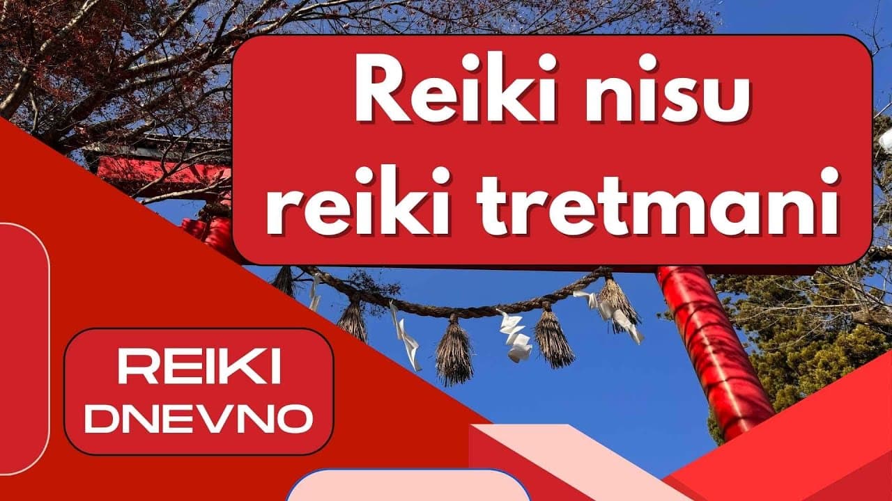 Reiki nisu samo reiki tretmani - #reikidojo